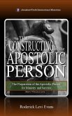 The Constructing of the Apostolic Person