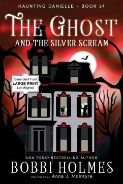 The Ghost and the Silver Scream - Holmes, Bobbi; McIntyre, Anna J.