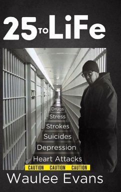 25 To Life - Evans, Waulee