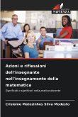 Azioni e riflessioni dell'insegnante nell'insegnamento della matematica