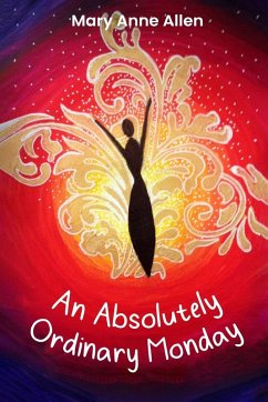 An Absolutely Ordinary Monday - Allen, Mary Anne An Absolutely Ordinary Monday - Allen, Mary Anne