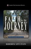 Faith for the Journey (Volume III) Faith for the Journey (Volume III)