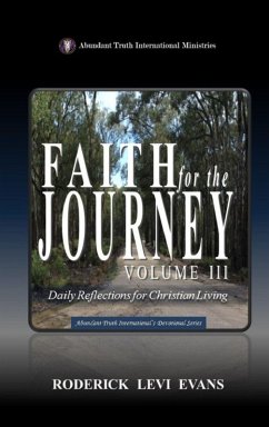 Faith for the Journey (Volume III) - Evans, Roderick Levi