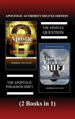 Apostolic Authority Deluxe Edition (2 Books in 1) - Evans, Roderick Levi