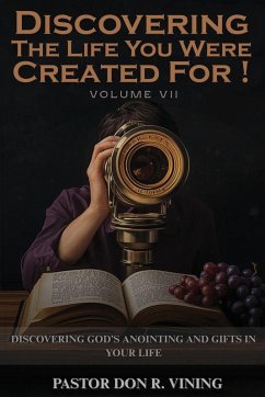 Cover Discovering The Life You Were Created For!