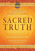 Unveiling Your Sacred Truth, Book 3 Unveiling Your Sacred Truth, Book 3
