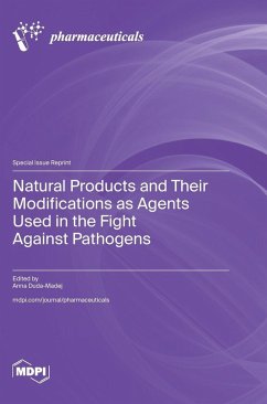 Cover Natural Products and Their Modifications as Agents Used in the Fight against Pathogens