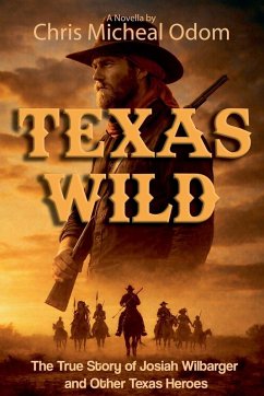 Texas Wild - Odom, Chris Micheal