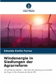 Windenergie in Siedlungen der Agrarreform Windenergie in Siedlungen der Agrarreform