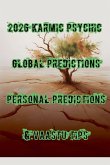 2026 Karmic Psychic Global Predictions Personal Predictions & Vaastu Tips