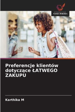 Preferencje klientów dotycz¿ce ¿ATWEGO ZAKUPU - M, Karthika