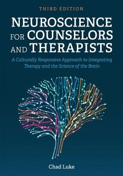 Neuroscience for Counselors and Therapists - Luke, Chad Neuroscience for Counselors and Therapists - Luke, Chad