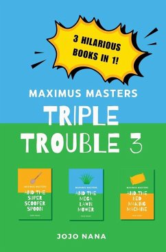 Maximus Masters Triple Trouble 3 - Nana, Jojo