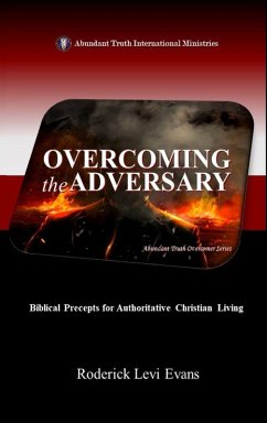 Overcoming the Adversary - Evans, Roderick Levi