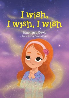 I wish, I wish, I wish - Davis, Stéphanie