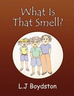 What is that Smell - Boydston, L. J