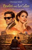Pasolini and La Callas