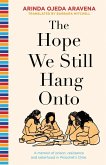 The Hope We Still Hang Onto