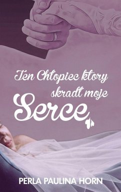 Ten Ch¿opiec który skradt moje Serce - Paulina Horn, Perla