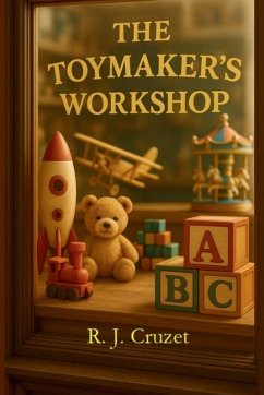 The Toymaker's Workshop - Cruzet, Ronald Jason