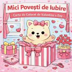 Mici Pove¿ti de Iubire - Carte de Colorat de Valentine's Day
