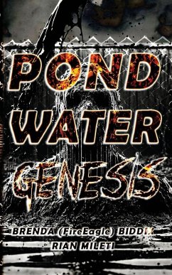 Pond Water Genesis - Mileti, Rian; Biddix, Brenda Fireeagle