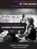 The MISEDUCATION of the Negro in the 21st Century- High School Student Workbook