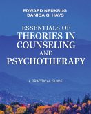 Essentials of Theories in Counseling and Psychotherapy
