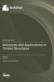 Advances and Applications in Timber Structures