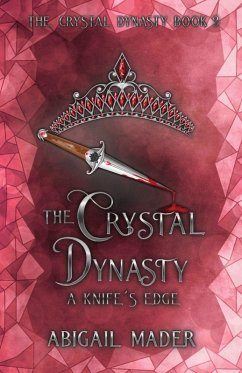 Cover The Crystal Dynasty A Knife's Edge