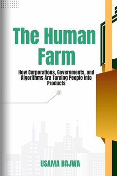 The Human Farm - Bajwa, Usama