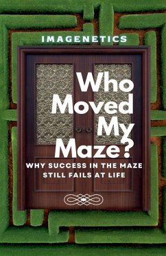 Cover Who Moved My Maze?