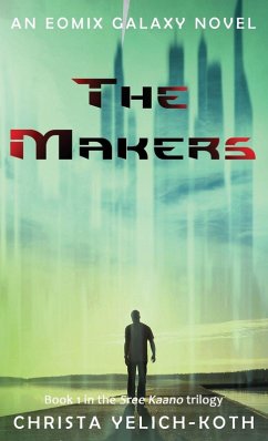 The Makers - Yelich-Koth, Christa
