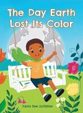 The Day Earth Lost Its Color
