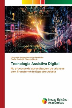 Tecnologia Assistiva Digital - da Mata, Gleydson Augusto Gomes;Muniz, Paula Danielle Olimpia