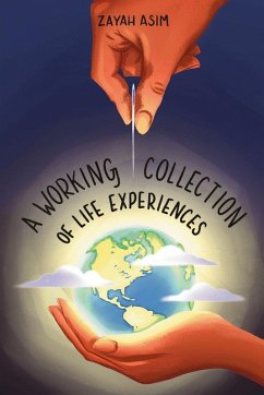 Cover A Working Collection of Life Experiences