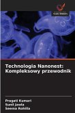 Technologia Nanonest: Kompleksowy przewodnik