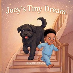 Joey's Tiny Dream - Henry, Shanell