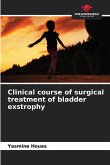 Clinical course of surgical treatment of bladder exstrophy