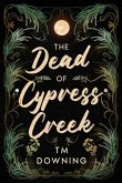 The Dead of Cypress Creek