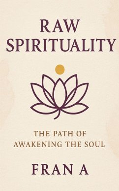 Raw Spirituality - A, Fran