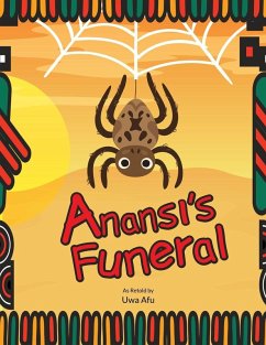 Anansi's Funeral - Afu, Uwa