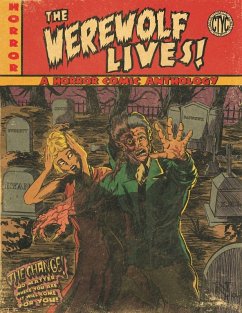 The Werewolf Lives! - Hodge, Nicholas Aaron; Lightfoot, K. M.