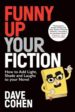Funny Up Your Fiction - Cohen, Dave