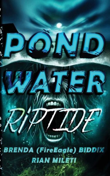 Pond Water Riptide Pond Water Riptide