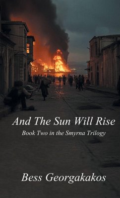 And The Sun WIll Rise - Georgakakos, Bess