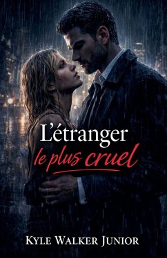 L'étranger le plus cruel - Junior, Kyle Walker