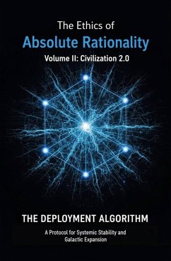 Cover The Ethics of Absolute Rationality: Civilization 2.0 (eBook, ePUB)