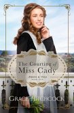 The Courting of Miss Cady (Aprons & Veils, #5) (eBook, ePUB)