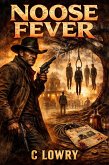 Noose Fever (eBook, ePUB) Noose Fever (eBook, ePUB)